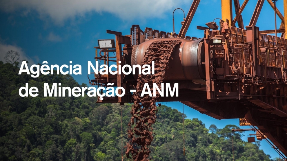 A Agência Nacional de Mineração – ANM