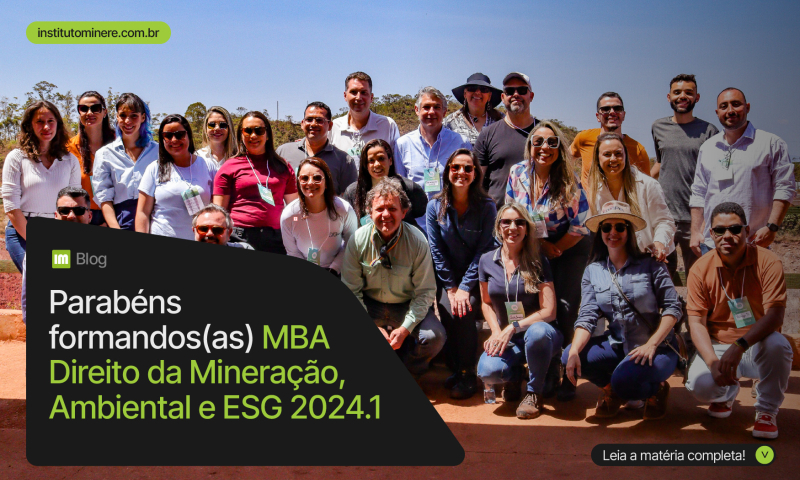 Parabéns formandos(as) MBA Direito da Mineração 2024.01